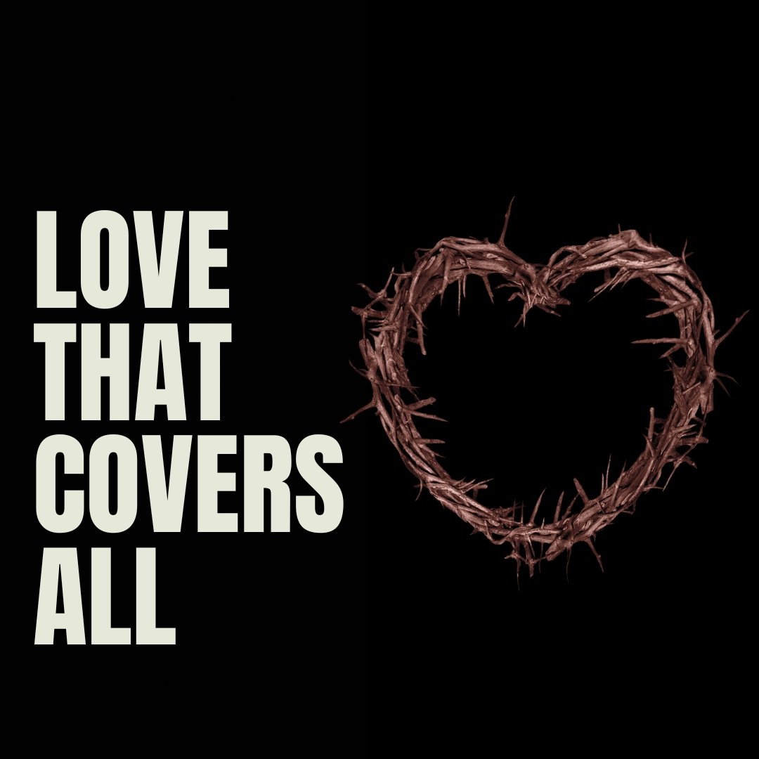 Love that covers all
